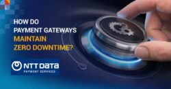 how-do-payment-gateways-maintain-zero-downtime