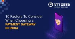 factors-to-consider-when-choosing-a-payment-gateway